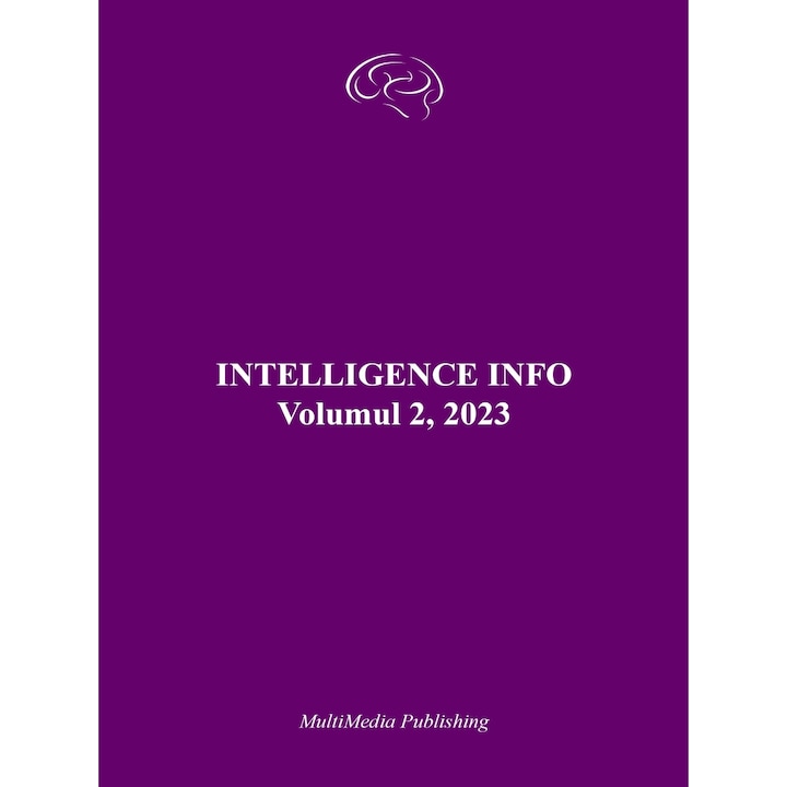 Intelligence Info, Volumul 2, 2023, MultiMedia Publishing, 398 pagini