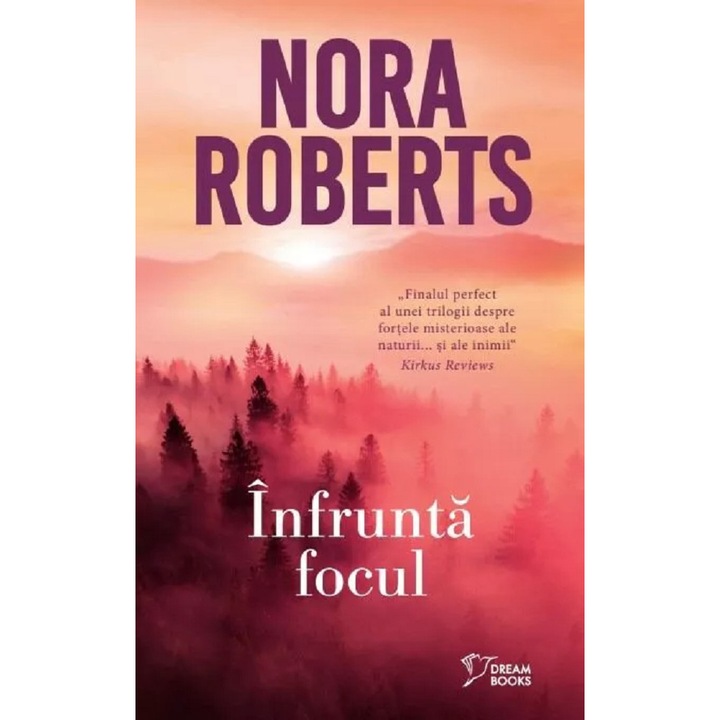 Infrunta focul, Nora Roberts