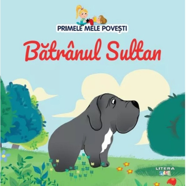 Primele mele povesti. Batranul sultan