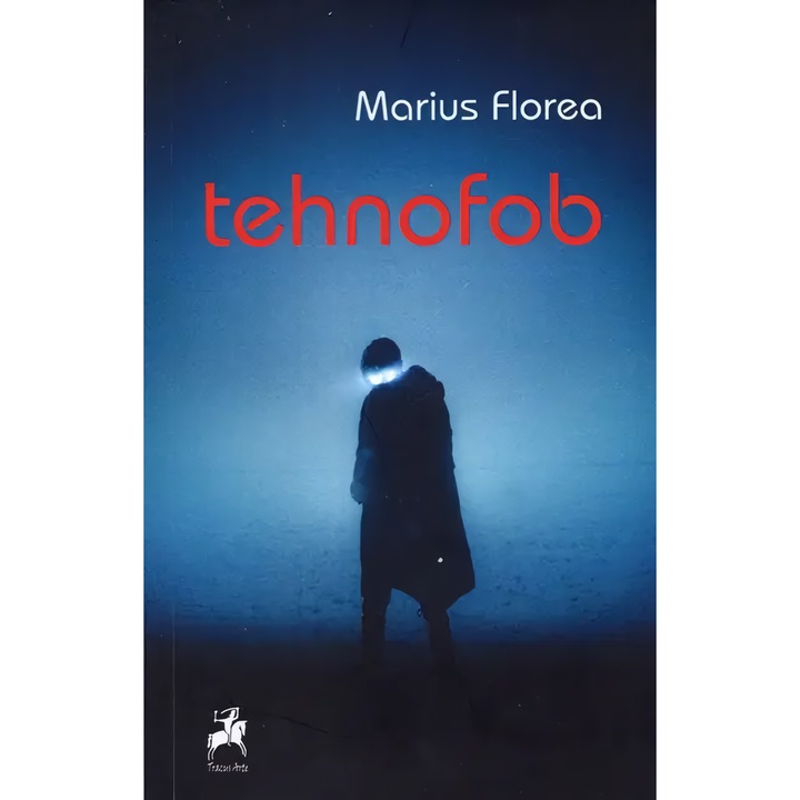 Tehnofob, Marius Florea