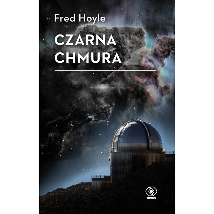 "Czarna Chmura wyd. 2024" Fred Hoyle, Rebis, 272 Pagini