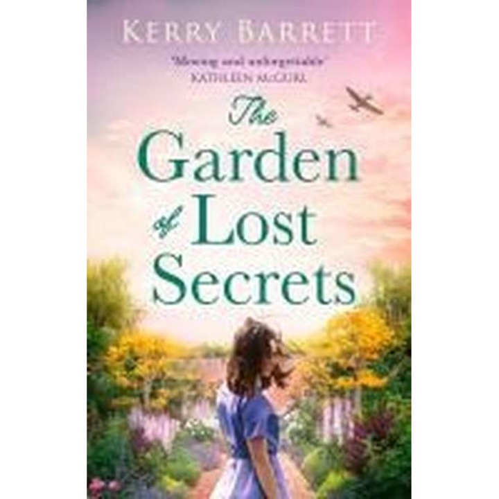 The Garden of Lost Secrets de Kerry Barrett
