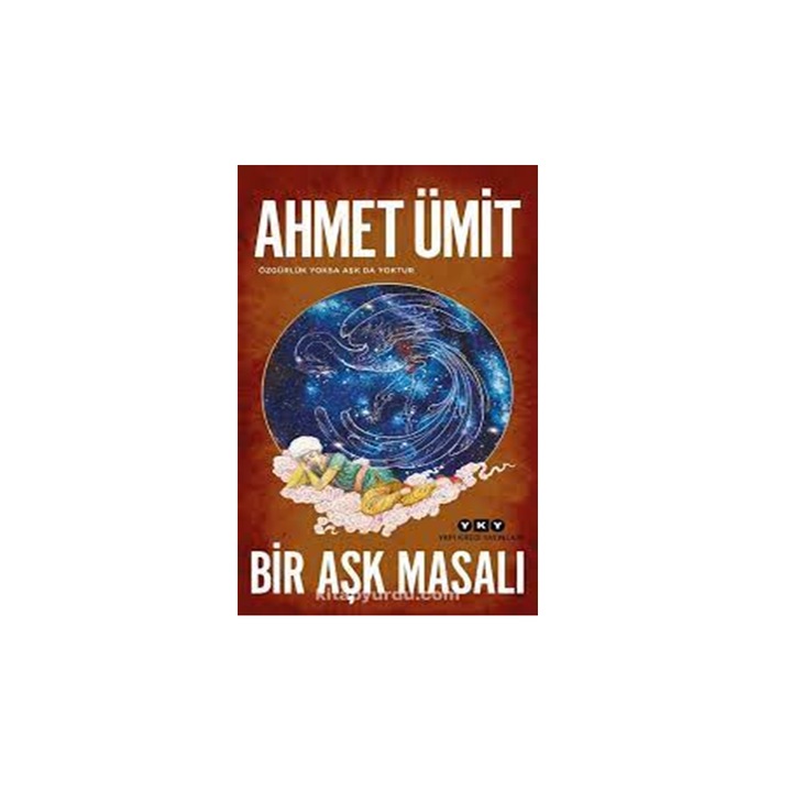 O poveste de dragoste in limba turca - Bir Ask Masalı, autor Ahmet Ümit