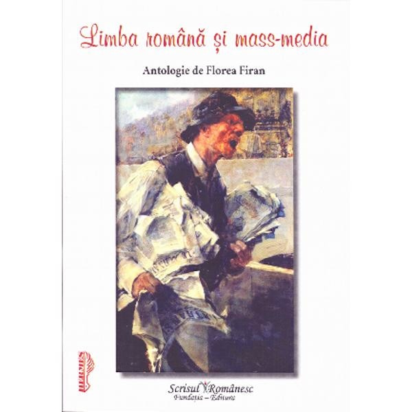 Limba romana si mass-media - Florea Firan