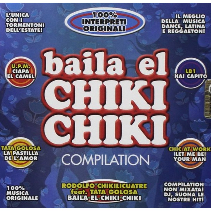 Baila El Chiki Chiki Compilation [CD]
