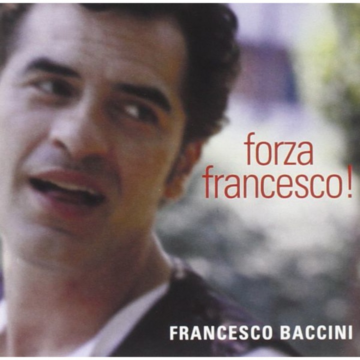Francesco Baccini: Forza Francesco [CD]