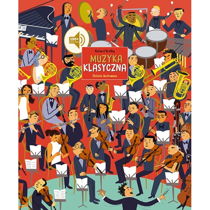 Muzyka klasyczna. Historia ilustrowana - Richard Bratby, Finebooks, Multicolor