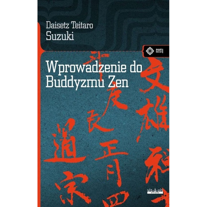 Wprowadzenie do buddyzmu Zen - Suzuki Daiset Teitaro, Vis-a-Vis Etiuda, Multicolor