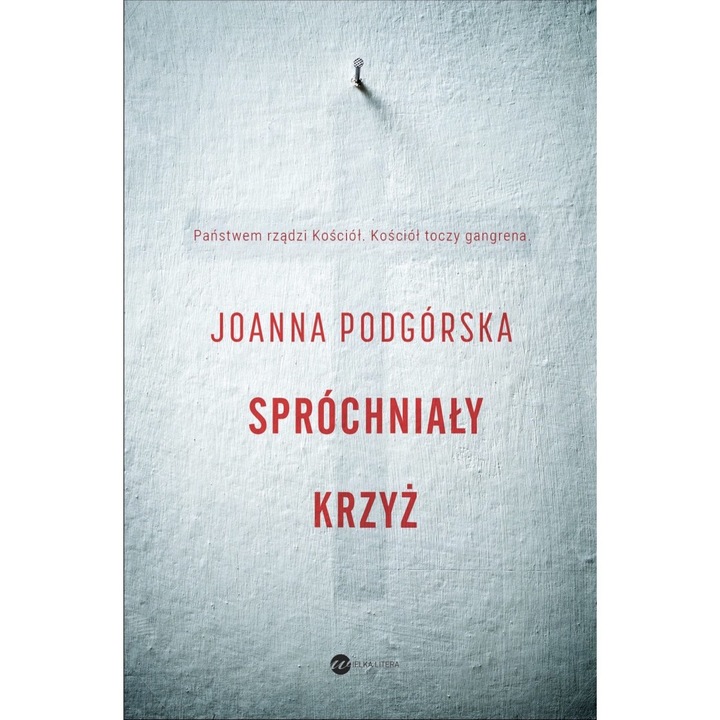 Spróchniały krzyż - Joanna Podgorska