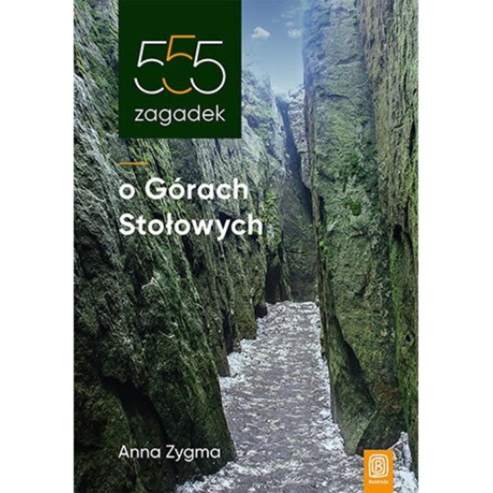 555 zagadek o Górach Stołowych, Anna Zygma