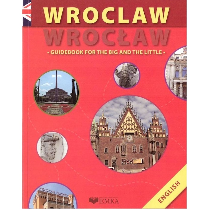 Wrocław Guidebook for the big and the little, Emka, 2015