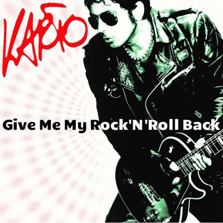 Karto: Give Me My Rock'N'Roll Back [CD]