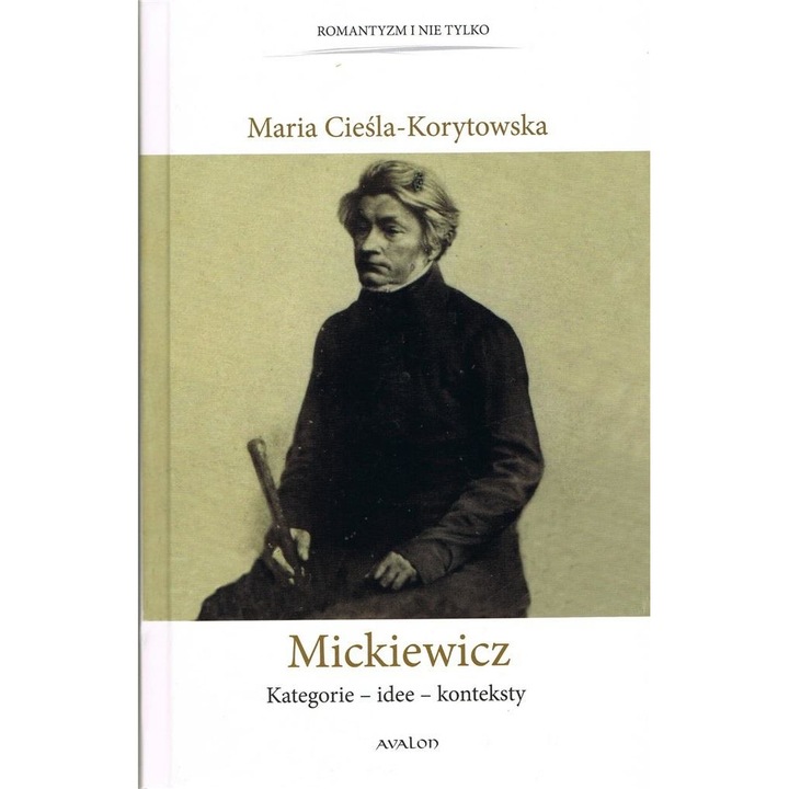 Mickiewicz Kategoie, Maria Ciesla-Kortyowska, Avalon