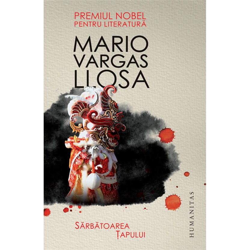 Sarbatoarea Tapului - Mario Vargas Llosa
