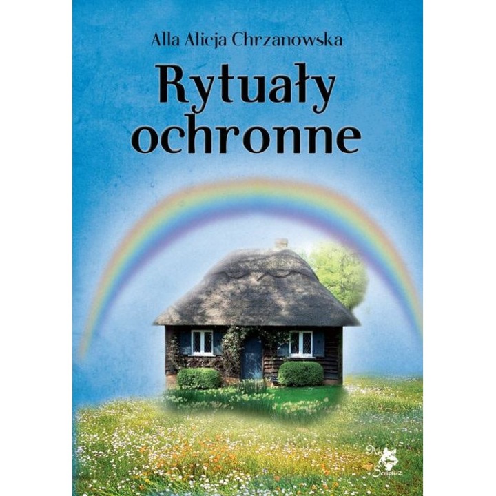 Rytuały ochronne - Alla Alicja Chrzanowska
