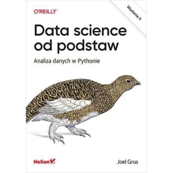 Data science od podstaw. Analiza danych, Helion, Joel Grus