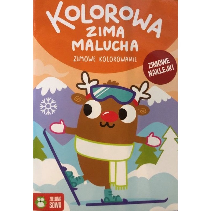 Kolorowa zima malucha. Zimowe kolorowanie, Zielona Sowa