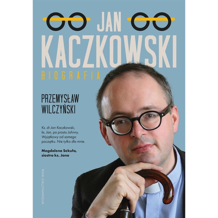 JAN KACZKOWSKI. BIOGRAFIA, WAM, Editie in poloneza