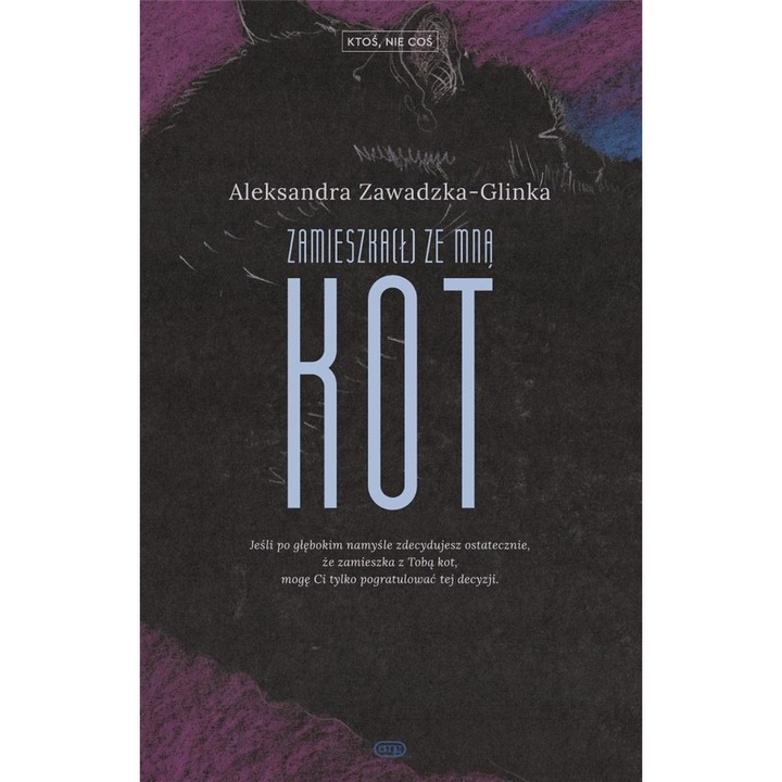 Ktoś, nie coś T.2 Zamieszka(ł) ze mną kot, Emg, 2018