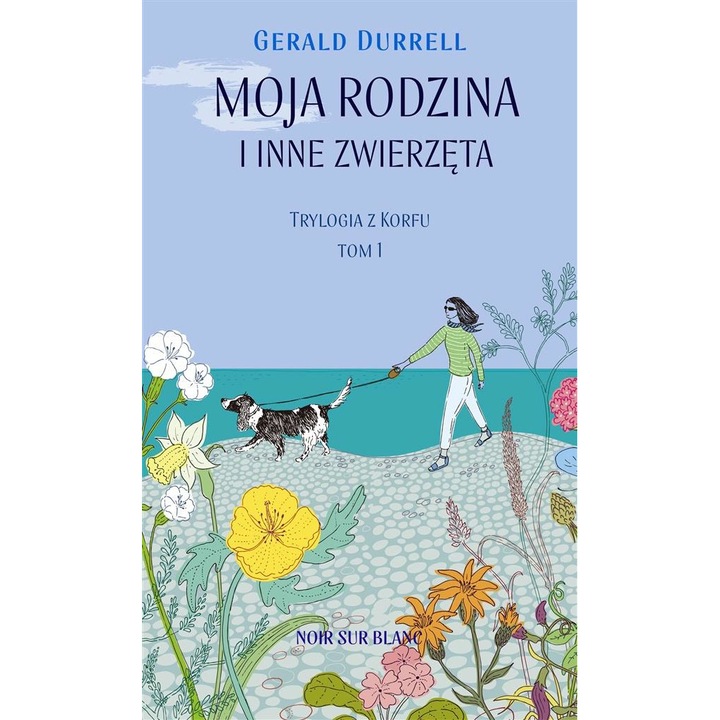 Trylogia z Korfu T.1 Moja rodzina i inne zwierzęta, Noir sur Blanc, Poloneza