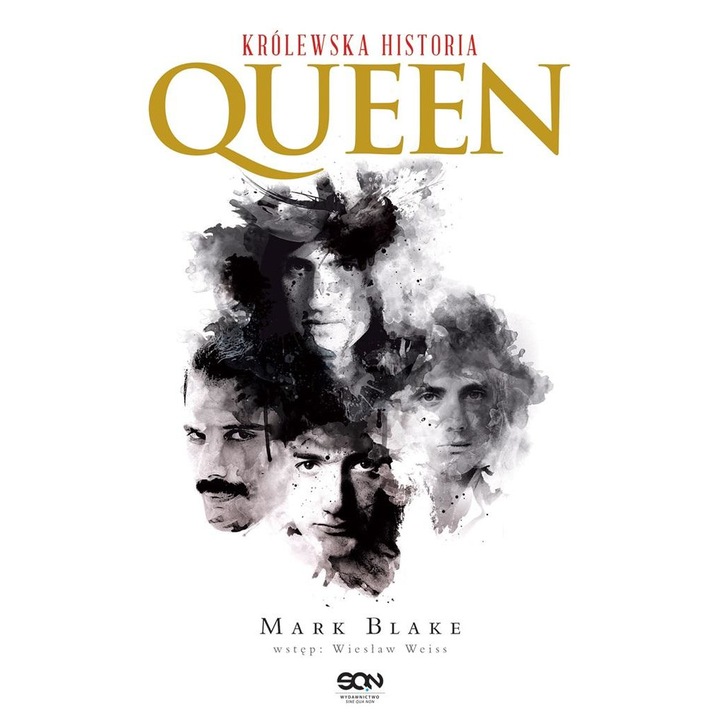 Queen, Krolewska historia - Mark Blake, Sine Qua Non