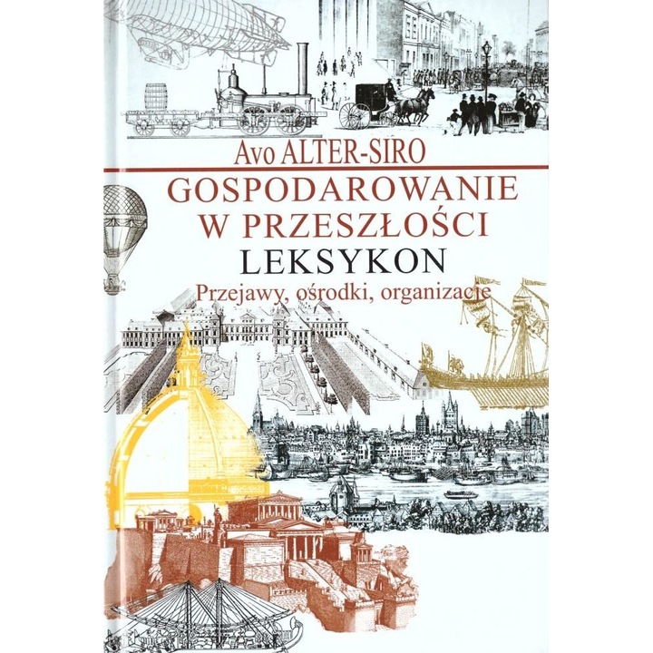 Gospodarowanie w przeszłości - Avo Alter-Siro