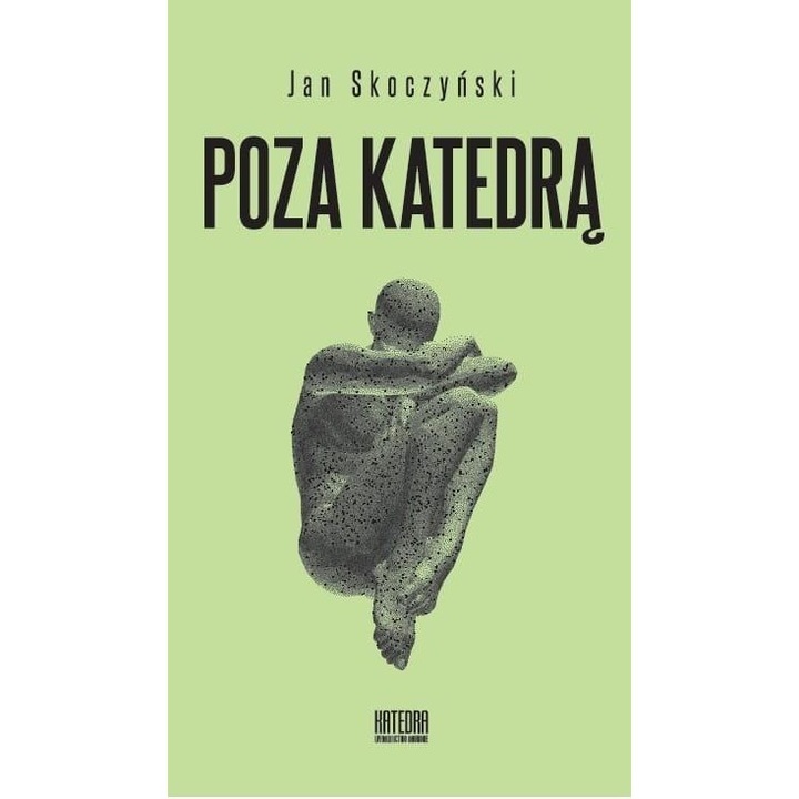 Poza Katedra, Jan Skoczynski
