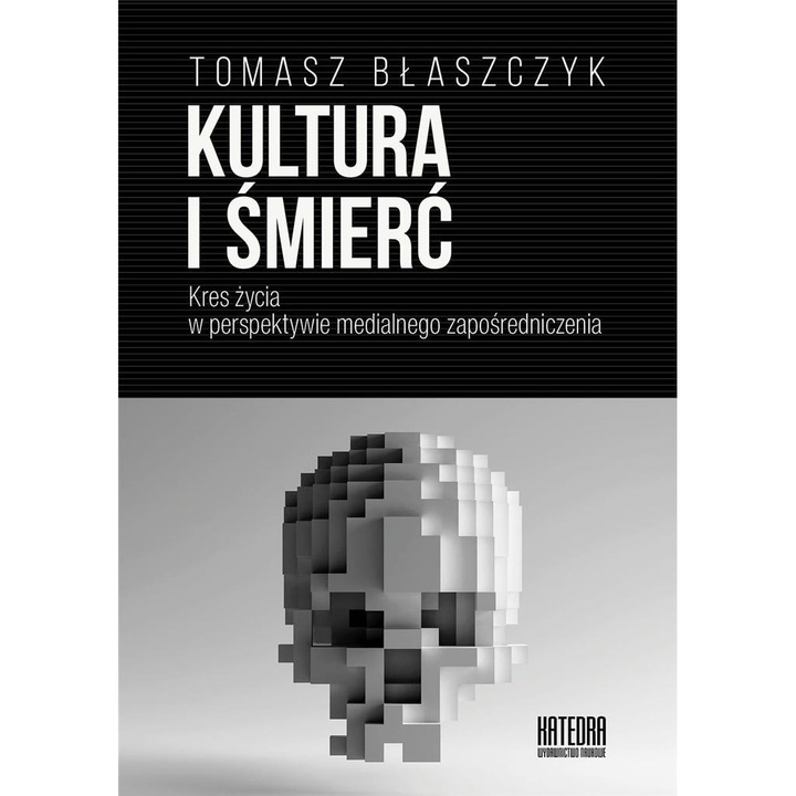 Kultura i śmierć, Tomasz Blaszczyk