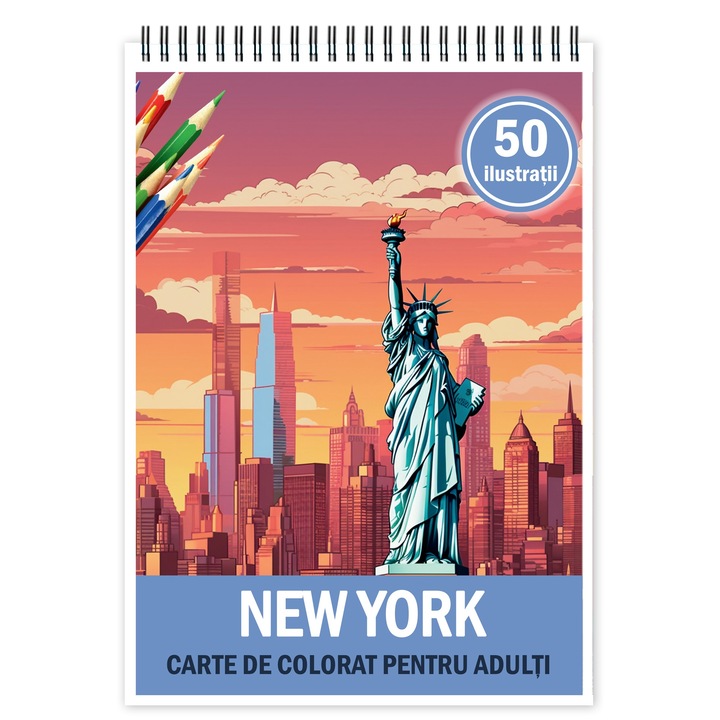 Carte de colorat pentru relaxare si antistres, 50 de ilustratii, New York, 106 pagini