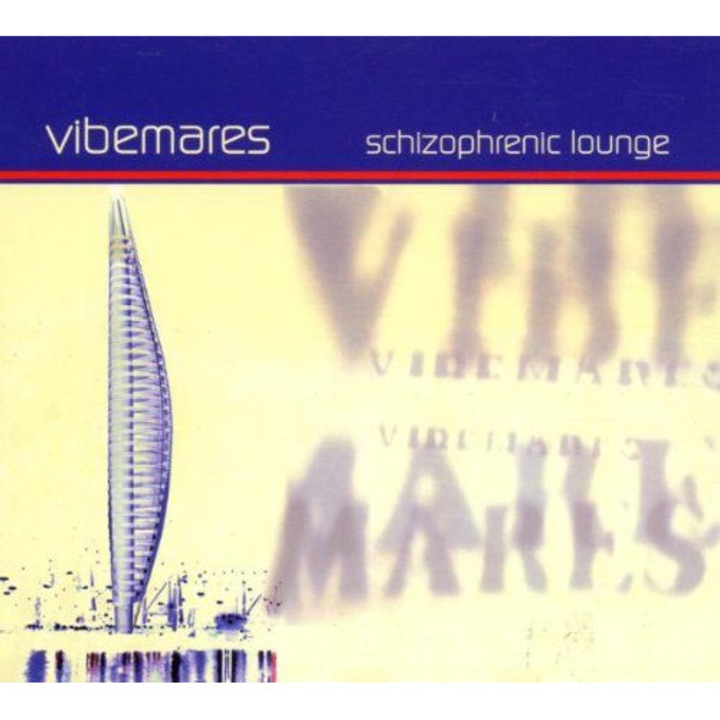 Vibemares: Schizophrenic Lounge [CD]