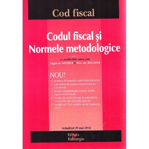 Codul Fiscal Si Normele Metodologice Act 29 Mai 2014 Emag Ro