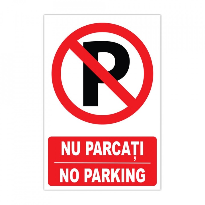 Indicator Parcare, laminat, Nu parcati, No parking, placuta PVC- 4mm, 20x30 cm