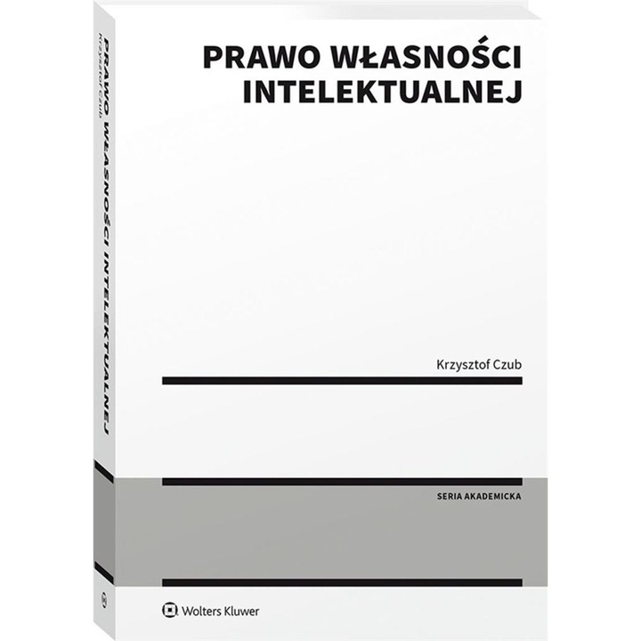 Prawo własności intelektualnej - Wolters Kluwer - eMAG.ro
