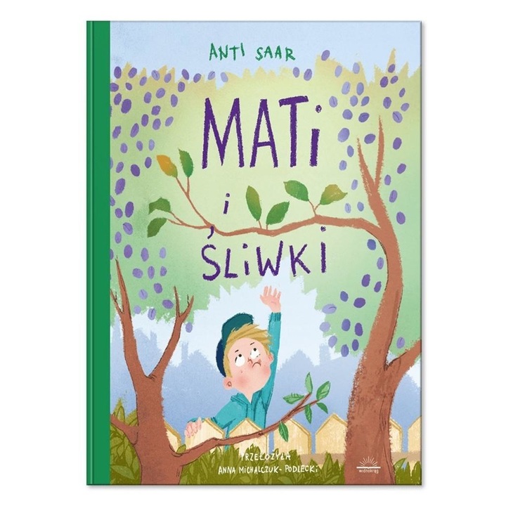 Mati i sliwki - Anti Saar