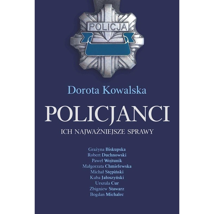 Policjanci. Ich najważniejsze sprawy, Dorota Kowalska, Melanż