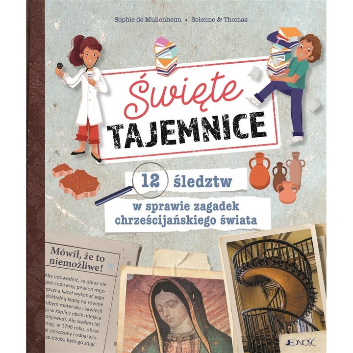 Carte de religie pentru copii "Święte tajemnice", Jedność, Scris de Sophie de Mullenheim