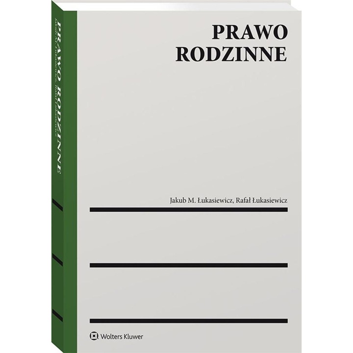 Prawo rodzinne - Łukasiewicz Rafał