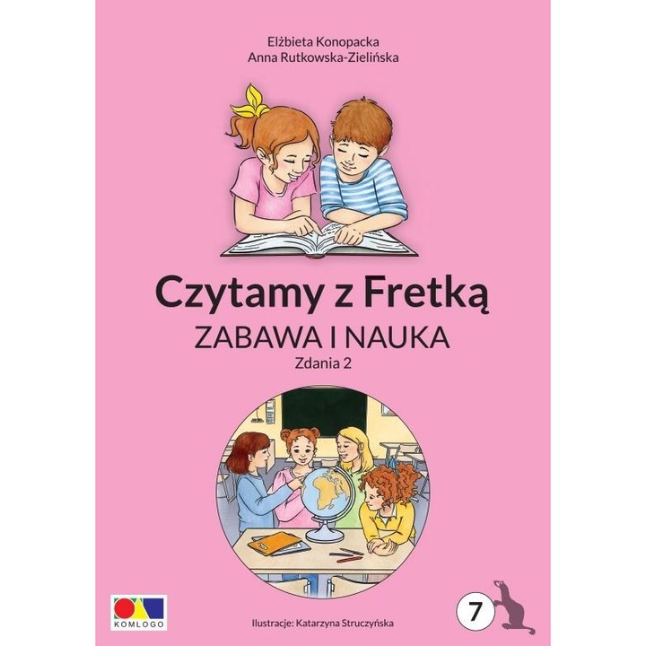 Czytamy z Fretką cz.7 Zabawa i nauka. Zdania 2 - Elżbieta Konopacka