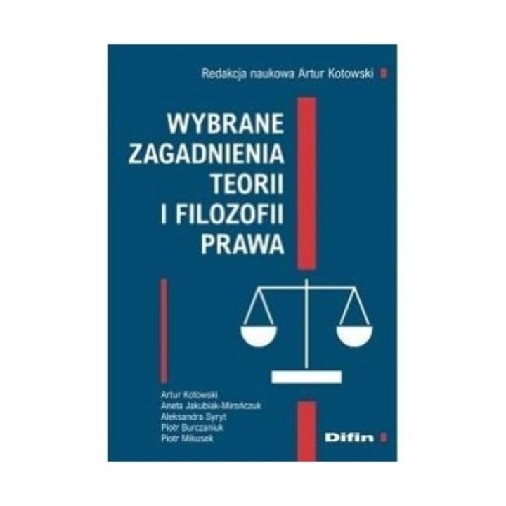 Wybrane zagadnienia teorii i filozofii prawa, Difin, Artur Kotowski