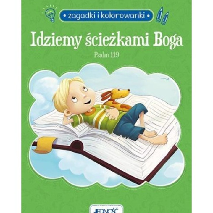 Idziemy ścieżkami Boga. Pslam 119. Zagadki, Jednosc, Agnes and Salem de Bezenac