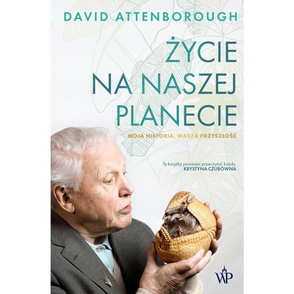 David Attenborough: życie Na Naszej Planecie