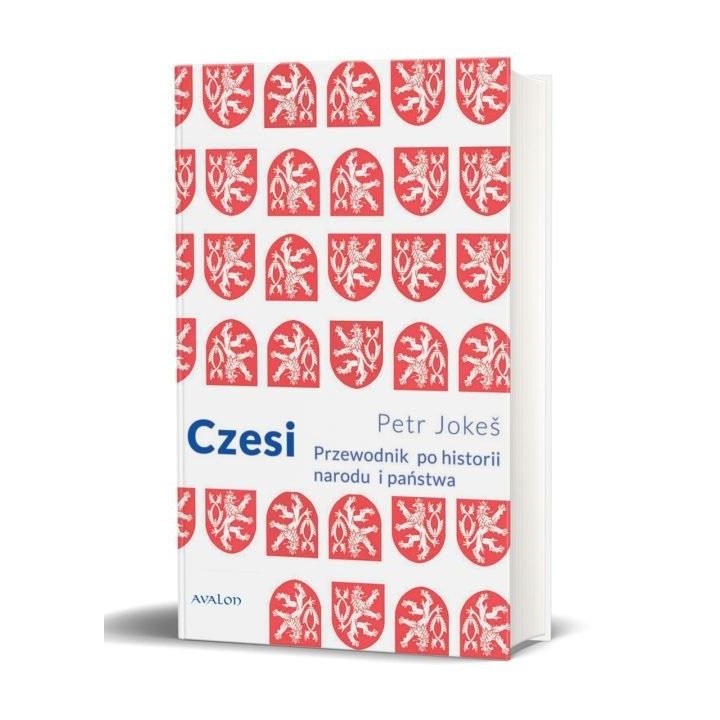 Czesi. Przewodnik po historii narodu i państwa, Petr Jokes