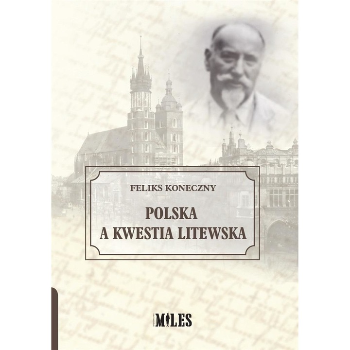 Polska a kwestia litewska, Miles, 34 pagini, 2020