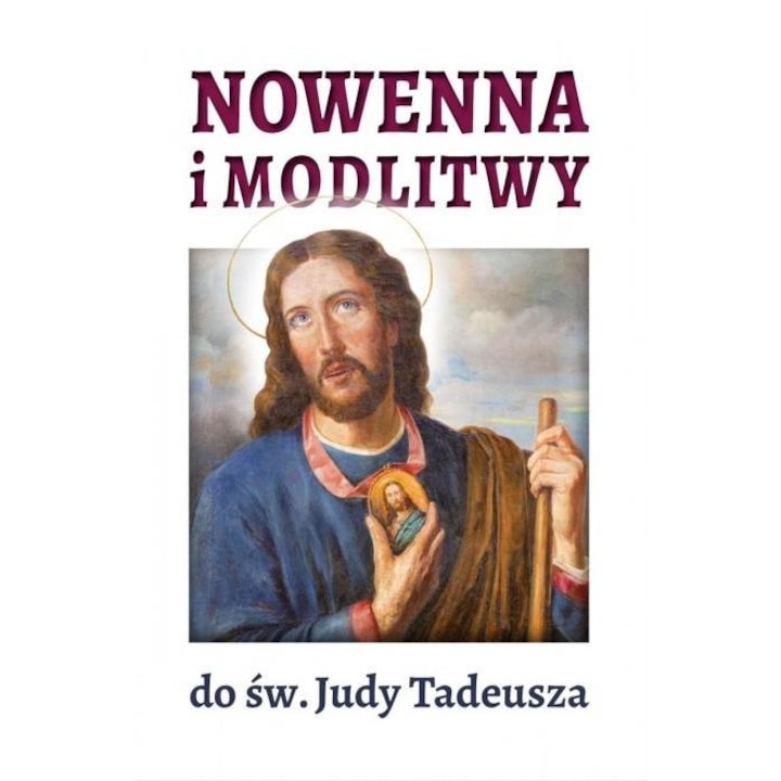 Nowenna i modlitwy do św. Judy Tadeusza, Wydawnictwo Duszpasterstwa Rolników, 2020, Limba poloneza