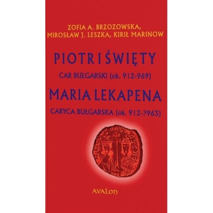 Piotr I Święty car bułgarski (ok. 912-969), Avalon, 2020, Limba poloneza