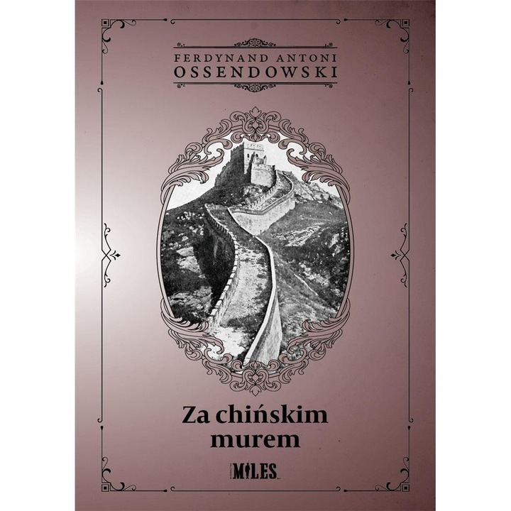 Za chińskim murem, Miles, 2020, Limba poloneza