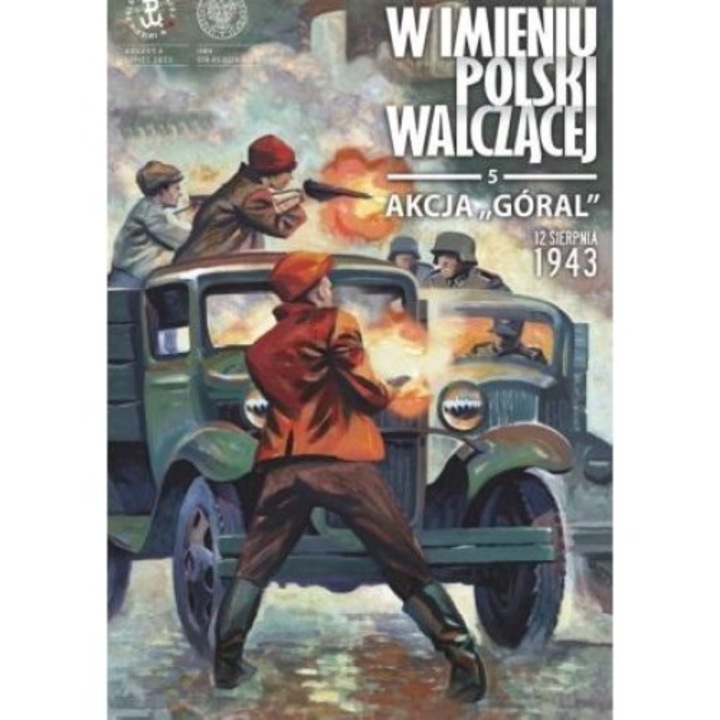 Akcja Góral. 12 sierpnia 1943, IPN, Limba poloneza