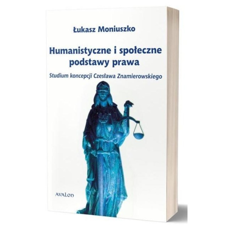 Humanistyczne i społeczne podstawy prawa - Lukasz Moniuszko