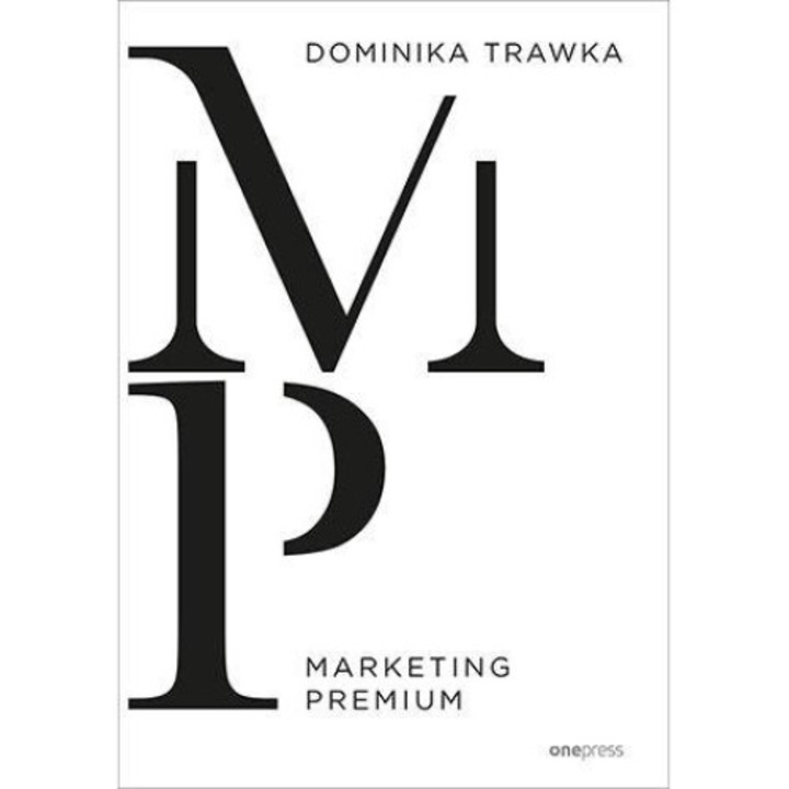 Marketing Premium, Dominika Trawka