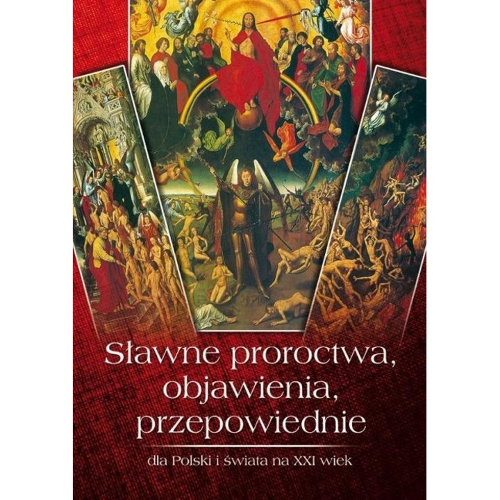 Profetii celebre, revelatii, predictii... - eMAG.ro